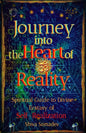 Journey into the Heart of Reality: Spiritual Guide to Divine Ecstasy of Self-Realization - Paperback