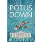 Potus Down - Paperback