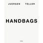 Juergen Teller: Handbags - Hardcover