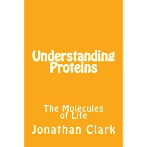 Understanding Proteins - Paperback