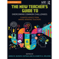 The New Teacher's Guide to Overcoming Common Challenges: Curated Advice from Award-Winning Teachers - Paperback