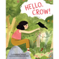 Hello, Crow - Hardcover