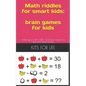 Math riddles for smart kids: brain games for kids: challenging math riddles and brain teasers for kids and whole family - Paperback