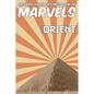 Richard Halliburton's Book of Marvels: the Orient - Hardcover