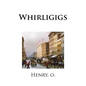 Whirligigs - Paperback