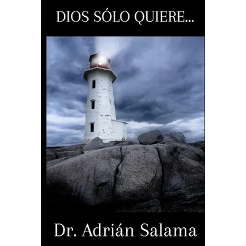 Dios sólo quiere... - Paperback