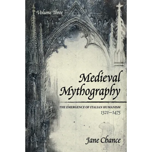Medieval Mythography, Volume Three - Hardcover