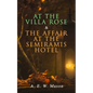 At the Villa Rose & The Affair at the Semiramis Hotel: Detective Gabriel Hanaud's Cases (2 Books in One Edition) - Paperback