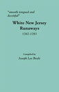 Smooth Tongued and Deceitful: White New Jersey Runaways, 1767-1783 - Paperback