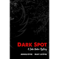 Dark Spot: A Jake Baker Mystery - Paperback