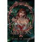 Gilded Wicked Mirrors - Paperback
