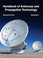 Handbook of Antennas and Propagation Technology: Volume I - Hardcover