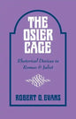 The Osier Cage: Rhetorical Devices in Romeo and Juliet - Paperback