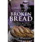 Christians are like Broken Bread - Paperback