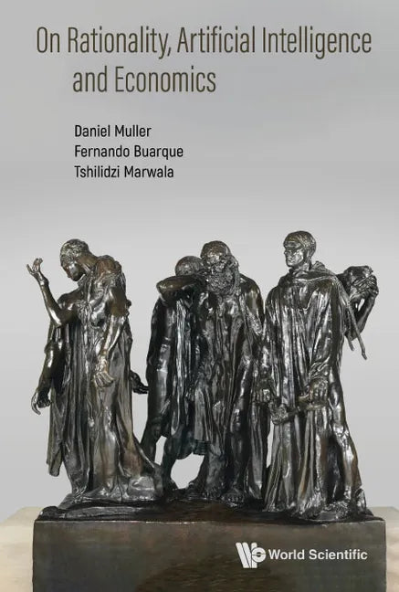 On Rationality, Artificial Intelligence and Economics - Hardcover