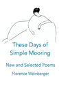 These Days of Simple Mooring - Paperback