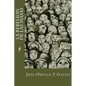 La Rebelion De Las Masas - Paperback