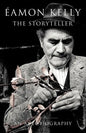 Eamon Kelly: The Storyteller: An Autobiography - Paperback