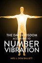The Day of Wisdom According to Number Vibration - Paperback