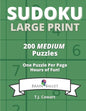 Sudoku Large Print: 200 Medium Puzzles One Puzzle Per Page - Paperback