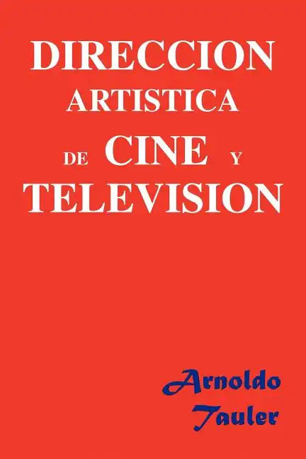 Direccion Artistica de Cine y Television - Paperback