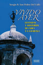 VIVIDO AYER, Leyendas y misterios de Cuba y La Habana - Paperback
