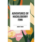 Adventures of Huckleberry Finn - Hardcover