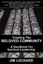 Creating the Beloved Community: A Handbook for Spiritual Leadership - Paperback