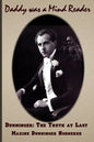 Daddy Was A Mind Reader: DUNNINGER The Truth at Last - Paperback