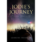 Jodie's Journey: Surviving Growing Up - Paperback