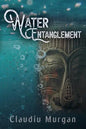 Water Entanglement - Paperback