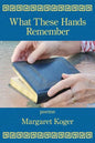What These Hands Remember - Paperback