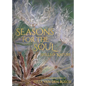 Seasons for the Soul: The Embroidered Art of Julia Van Den Bosch - Hardcover
