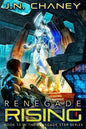 Renegade Rising: An Intergalactic Space Opera Adventure - Paperback