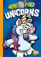 How to Find Unicorns - Paperback
