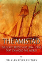 The Amistad: The Slave Revolt and Legal Case that Changed the World - Paperback