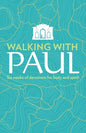 Walking with Paul: Six Weeks of Devotions for Body and Spirit - Paperback