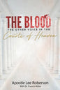 The Blood: The Other Voice in the Courts of Heaven - Paperback