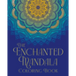 The Enchanted Mandala Coloring Book: Over 45 Images to Colour - Paperback