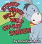 Stinky Winky Silly Willy off-Key Donkey: A Fun Rhyming Animal Bedtime Book for Kids - Hardcover