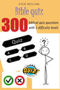 Steve McClung-Bible quiz 300 biblical quiz questions with 3 difficulty levels - Paperback