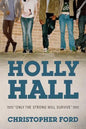 Holly Hall: "Only The Strong Will Survive" - Paperback