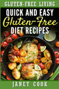 Quick and Easy Gluten-Free Diet Recipes - Paperback