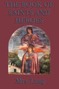 The Book of Saints and Heroes - Paperback