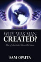 Why Was Man Created? War of the Gods - Yahweh Vs Satan - Paperback
