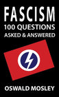 Fascism: 100 Questions Asked and Answered - Hardcover