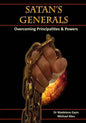 Satan's Generals: Overcoming Principalities and Powers - Paperback