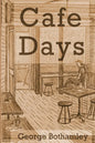 Cafe Days - Paperback