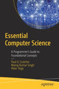 Essential Computer Science: A Programmer's Guide to Foundational Concepts - Paperback