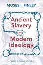 Ancient Slavery and Modern Ideology - Paperback